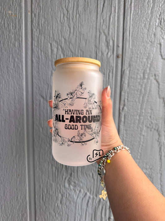 All around good time 16oz frosted glass cup