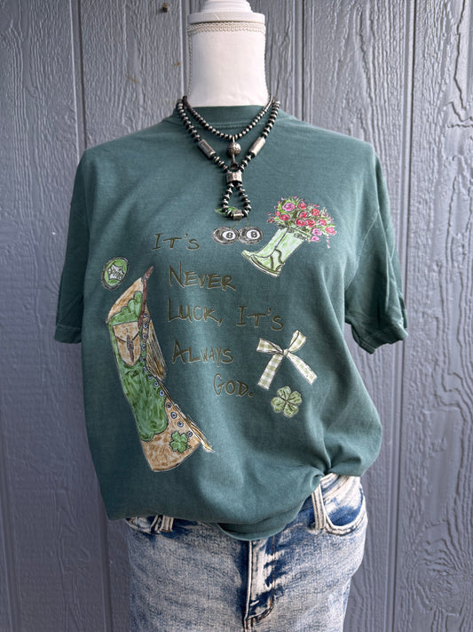 Its never luck, always God Top